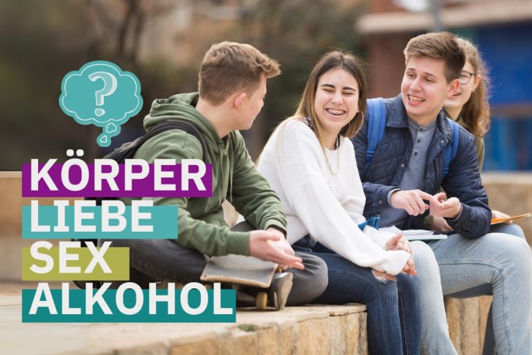 Körper, liebe, Sex, Alkohol,... Beratung für Teenager und junge Erwachsene